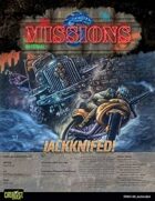 Shadowrun: Missions: 03-06: Jackknifed