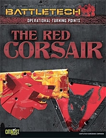 BattleTech: Operational Turning Points: The Red Corsair - Catalyst Game ...