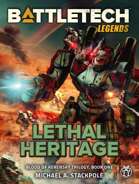 BattleTech Legends: Lethal Heritage (Blood of Kerensky Trilogy, Book One)