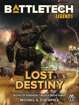 BattleTech Legends: Lost Destiny (Blood of Kerensky Trilogy, Book 3)