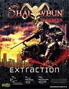 Shadowrun: Mission: 04-02: Extraction