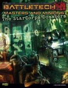 BattleTech: Masters and Minions: The StarCorps Dossiers