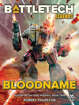 BattleTech Legends: Bloodname (Legend of the Jade Phoenix, Book Two)