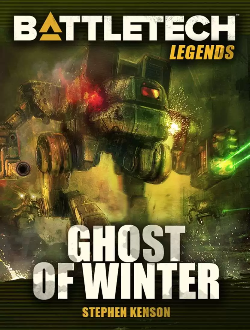 Ghost Battletech BattleTech Legends: Ghost of Winter - Catalyst Game Labs | BattleTech ...