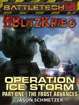 BattleTech: Operation: Ice Storm (Part One)