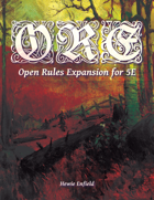 O.R.E.: Open Rules Expansion for 5E