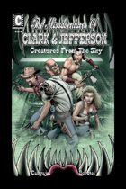 The Misadventures of Clark & Jefferson #4