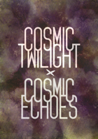 Cosmic Twilight Deluxe [BUNDLE]