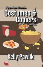 Costumes and Copiers