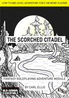 The Scorched Citadel