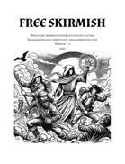 FREE SKIRMISH