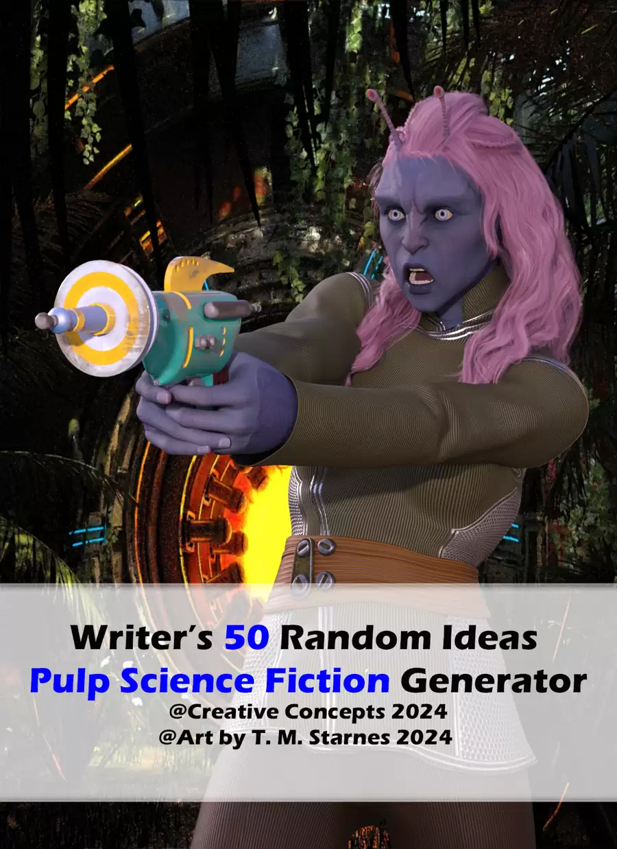 Writer’s 50 Random Ideas Pulp Science Fiction Generator