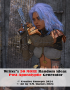 Writer’s 50 MORE Random Ideas Apocalyptic Generator