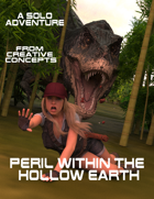 Peril Within the Hollow Earth: A Solo Hollow Earth Exploration Adventure Game