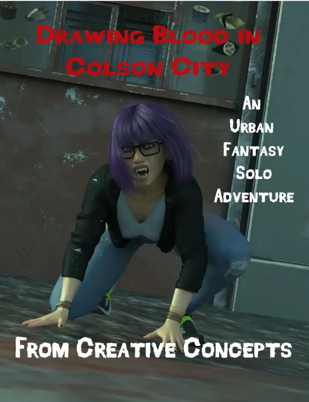 Drawing Blood in Colson City: An Urban Fantasy Solo Adventure Game