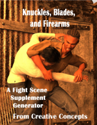 Knuckles, Blades, and Firearms: A Fight Scene Supplement