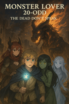 Monster Lover 20-Odd Book 006: The Dead dont talk