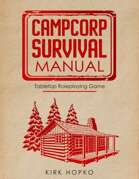 CampCorp Survival Manual - Core Rules