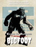 Free RPG Day 2023 - Cirque du Nocturne: BIGFOOT for 5E