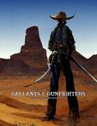 Gallants & Gunfighters