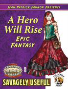 Savagely Useful: A Hero Will Rise (Epic Fantasy)