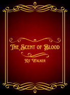 The Scent of Blood