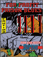 For Profit Prison Blues (Supers! Revised RPG)
