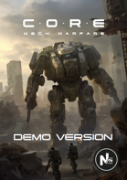 C.O.R.E - Mech Warfare - Demo Version