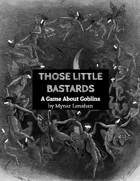Those Little Bastards