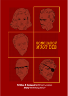 Goncharov Must Die