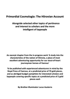 Primordial Cosmologia - The Hiirovian Account