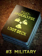 Post-Apocalypse Loot Deck #3 - Military Gear