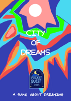 City of Dreams; a game about dreaming