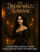 The Dream Waltz Almanac