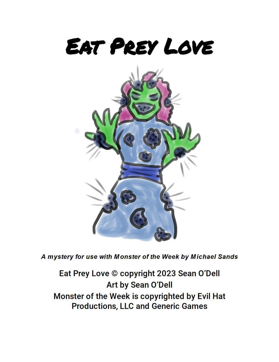 Eat Prey Love - A Monster Of The Week Mystery - Dungeons and Pop |  DriveThruRPG