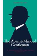 The Absent-Minded Gentleman: A Scandinavian Mystery Classic Short Story