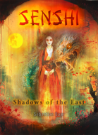 SENSHI - Shadows of the East