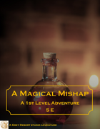 A Magical Mishap