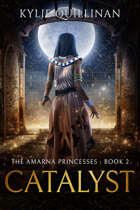 Catalyst (The Amarna Princesses #2)