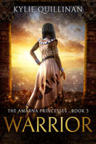 Warrior (The Amarna Princesses #3)