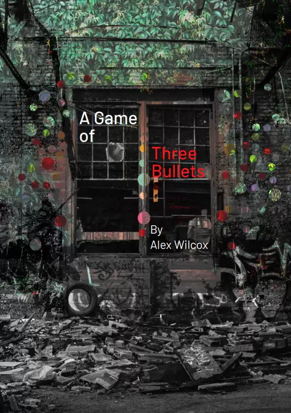 A Game of Three Bullets