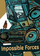 Impossible Forces