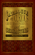 (PDF) Catalogue of Curious Creatures, Constructs, and Characters: Volume II