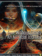 Without Limits - An Artificial Journey