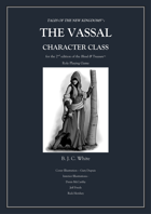 The Vassal for Blood & Treasure