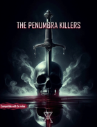 Assassin Guild - The Penumbra Killers