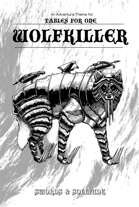 Wolfkiller - A Tables For One Adventure Theme