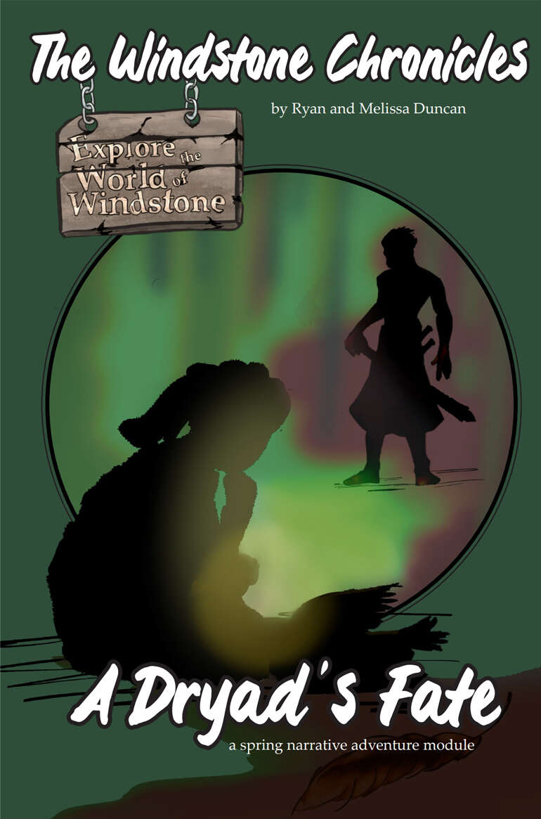 Lesser Windstone The Windstone Chronicles Presents: A Dryad's Fate - a spring narrative ...