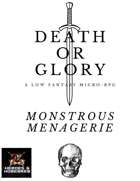 Death or Glory Monstrous Menagerie