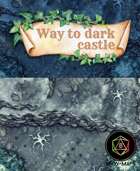 Way to Dark castle
